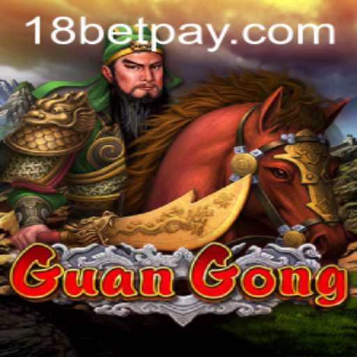 Discover GuanGong: An Epic Gaming Experience with 18bet