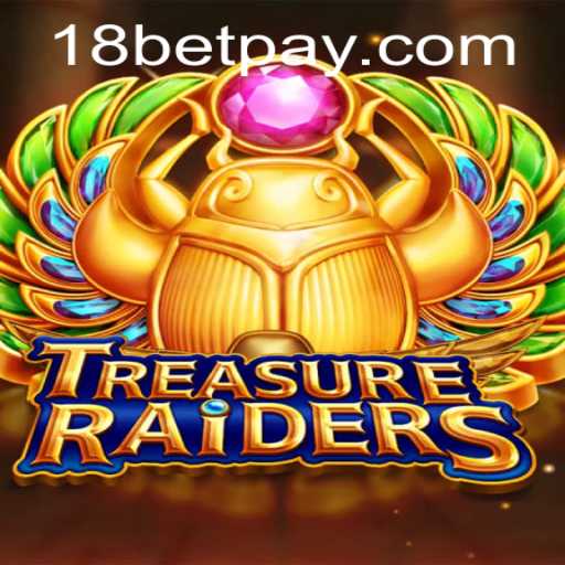 Dive into Adventure with TREASURERAIDERS and the Thrill of 18bet